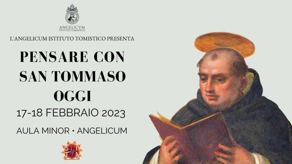 Roma, Pensare con San Tommaso Oggi: all’Angelicum, 17-18 febbraio 2023
